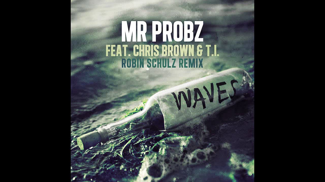 MR. PROBZ ft CHRIS BROWN & T.I. " Waves " (Remix) New Song 2014.