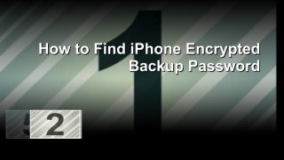 How to Find iPhone Encrypted Backup Password