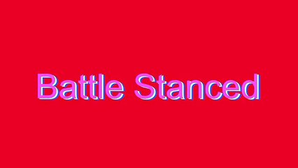 How to Pronounce Battle Stanced