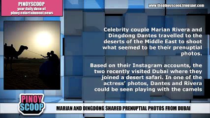 Marian Rivera And Dingdong Dantes Shares Prenup Photos From Dubai