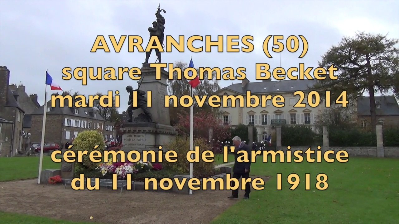 cérémonie du 11 novembre 1918 - 2014 à Avranches - square Thomas Becket