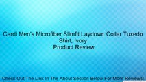 Cardi Men's Microfiber Slimfit Laydown Collar Tuxedo Shirt, Ivory Review