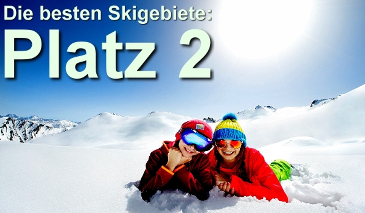 Platz 2 der besten Skigebiete