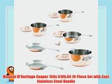 Mauviel MHeritage Copper 150s 610004 10Piece Set with Cast Stainless Steel Handle
