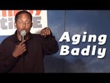 Stand Up Comedy by Kente Scott - Aging Badly