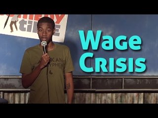 Stand Up Comedy by Rubyn Warren II - Wage Crisis