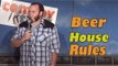 Stand Up Comedy by Bobby Wayne Stauts - Beer House Rules