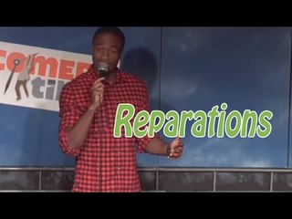 Stand Up Comedy by Chinedu - Reparations