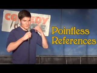 Stand Up Comedy by Steven Haas - Pointless References