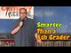 Stand Up Comedy by Dan Bublitz - Are You Smarter than a 5th Grader?