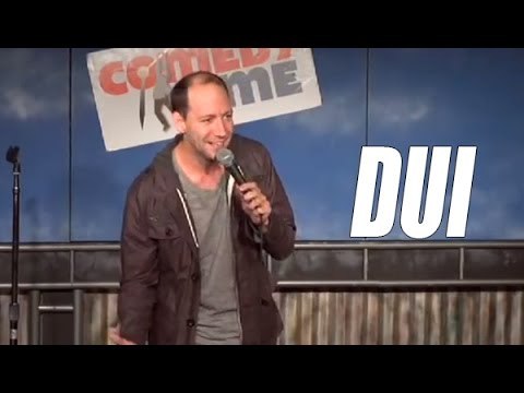 Stand Up Comedy by Justin Foster - DUI