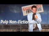 Stand Up Comedy by Steve Poggi - Pulp Non-Fiction