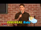 Stand Up Comedy by Jose Sarduy - Conjugal Baby
