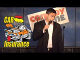 Stand Up Comedy by Graham Currin - How to Really Save Money on your Car Insurance!