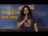 Stand Up Comedy by Sandy Danto - Cute in a bad way!