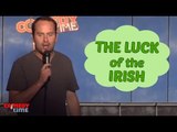 Stand Up Comedy by Sean green - The Luck of the Irish