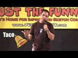 Stand Up Comedy by Dominic Perenzin - Taco Bell