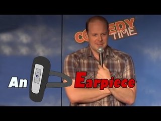 Stand Up Comedy by Geoff Lott - Walking Around With An Earpiece