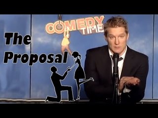 Stand Up Comedy by Bill Dawes - The Proposal