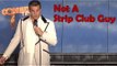 Stand Up Comedy by Nicholas Anthony - Not A Strip Club Guy