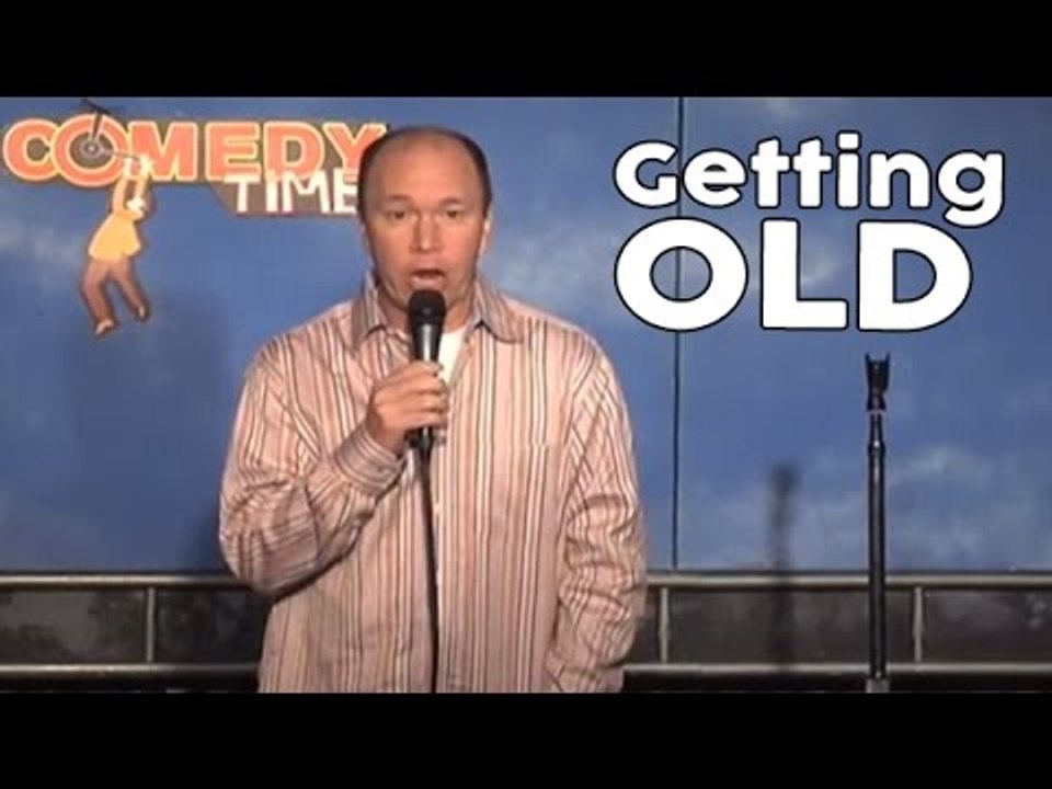 Stand Up Comedy by Paul Stoecklein - Getting Old