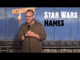 Stand Up Comedy by Mike Bobbitt - Star Wars Names
