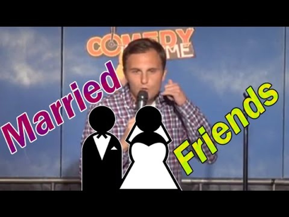Stand Up Comedy by Adam Eppenstein - Married Friends