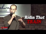 Stand Up Comedy by Lance Weiss - Ridin That Train