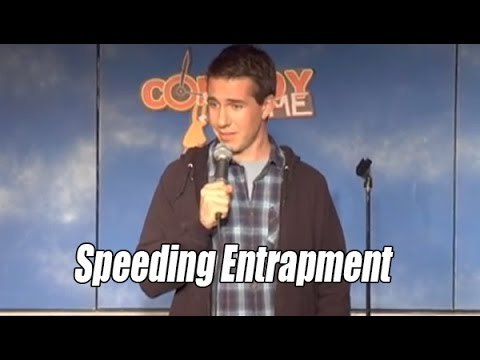 Stand Up Comedy by Josh Wade - Speeding Entrapment