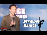 Stand Up Comedy by Eddie Ifft - Stripper Names