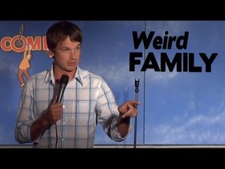 Stand Up Comedy by Todd Allen - Weird Family