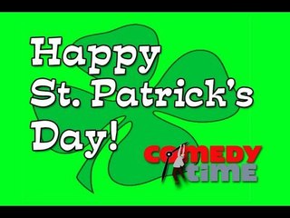 St. Patrick's Day Funny - ComedyTime