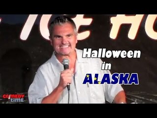 Stand Up Comedy by Gary Brightwell - Halloween in Alaska