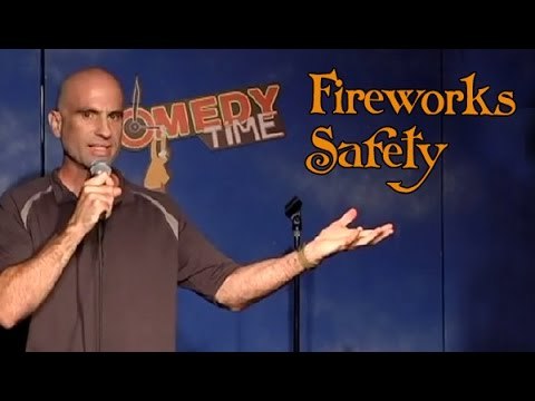 Stand Up Comedy by Scott Channon - Fireworks Safety