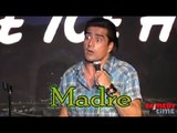 Stand Up Comedy by Alex Reymundo - Madre