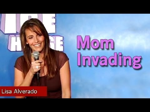Stand Up Comedy by Lisa Alvarado - Mom Invading