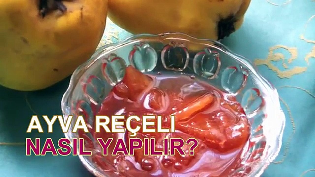 Ayva Reçeli ve Reçel Yapmanın Püf Noktaları - Kekevi Yemek Tarifleri
