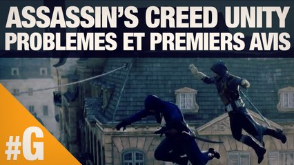 Assassin's Creed Unity : problèmes techniques et premiers avis