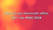 How to get Microsoft office for MAC