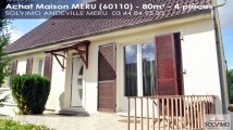 A vendre - maison - MERU (60110) - 4 pièces - 80m²