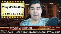 St Louis Rams vs. Denver Broncos Free Pick Prediction NFL Pro Football Odds Preview 11-16-2014