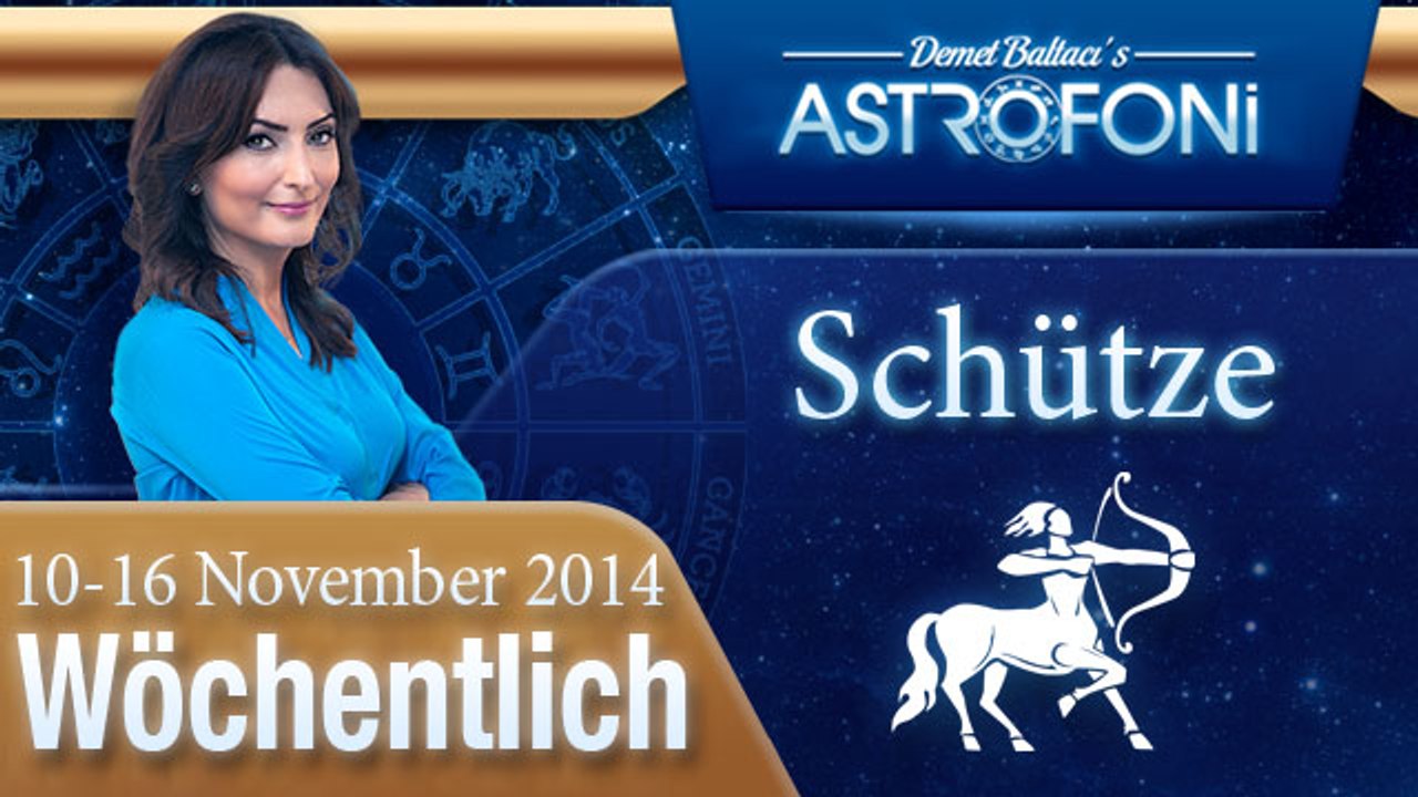 Schütze, Wöchentliches Horoskop,  10-16 November 2014