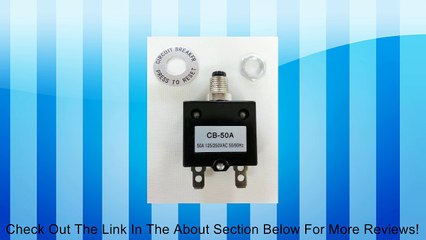 1 piece Push Button Circuit Breaker 50A 125/250Vac 50/60Hz Review