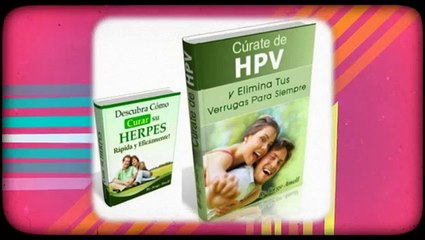 Curate De Hpv y Elimina Tus Verrugas Para Siempre eBook