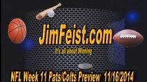 Jim Feist NFL New England Patriots vs. Indianapolis Colts Preview, Sunday, November 16, 2014