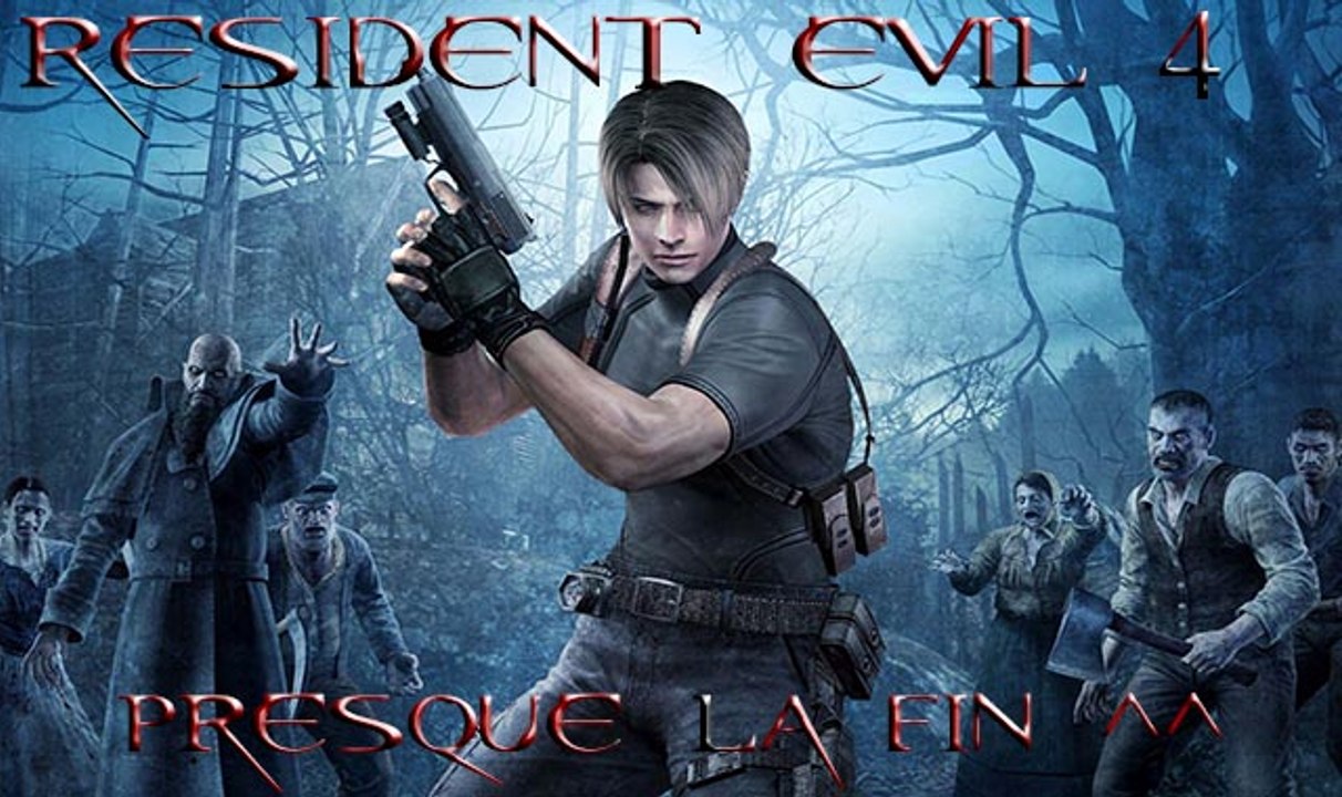 ► Let's Play - Resident evil 4 - Presque la fin ^^