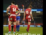 Blues vs Scarlets 14 nov 2014 at 19:30 local in at Cardiff Arms Park live rugby