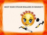 Best Hair Steam Rollers In Market