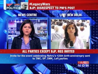 Legacy wars over Nehru escalate
