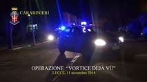Lecce - Operazione 'Vortice Dejà Vu', 26 arresti (11.11.14)